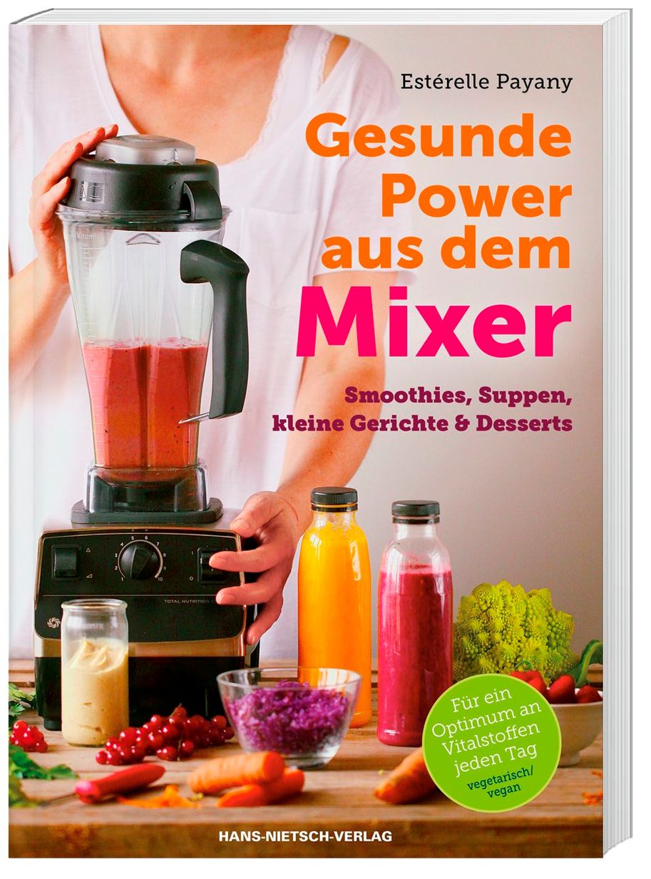 Gesunde Power aus dem Mixer Buch versandkostenfrei bei Weltbild.de