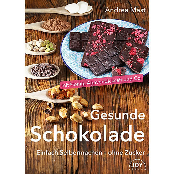 Gesunde Schokolade, Andrea Mast