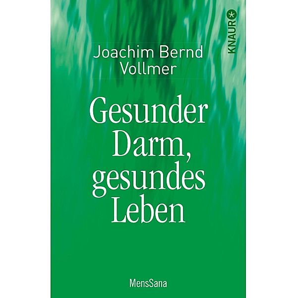 Gesunder Darm, gesundes Leben, Joachim Bernd Vollmer