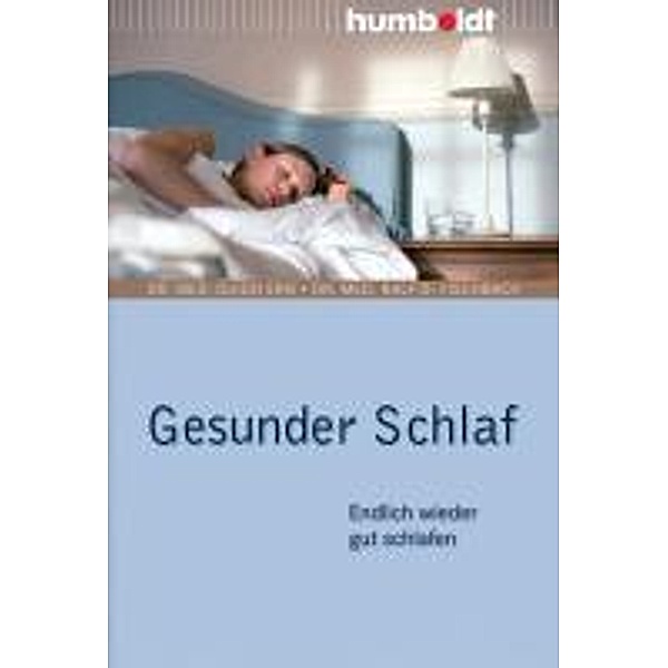 Gesunder Schlaf, Guido Ern, Ralf D. Fischbach