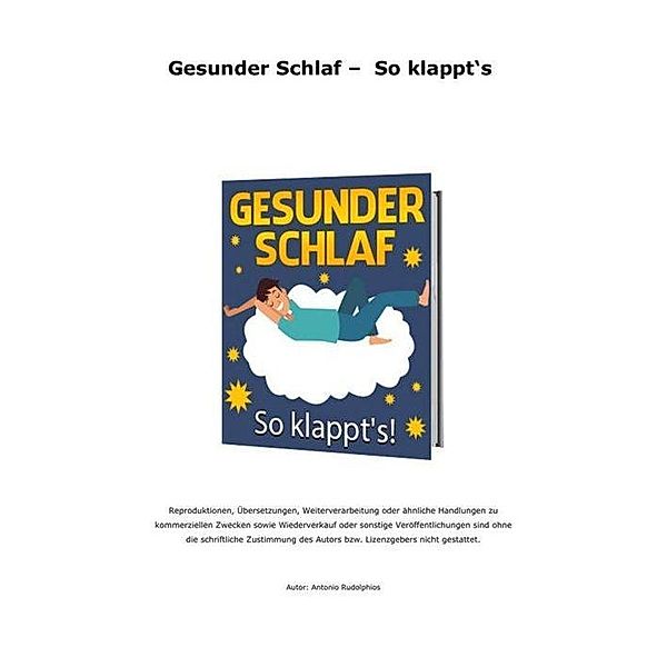 Gesunder Schlaf - So klappt's, Antonio Rudolphios