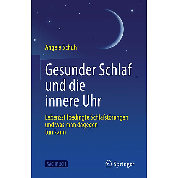 Gesunder Schlaf und die innere Uhr, Angela Schuh