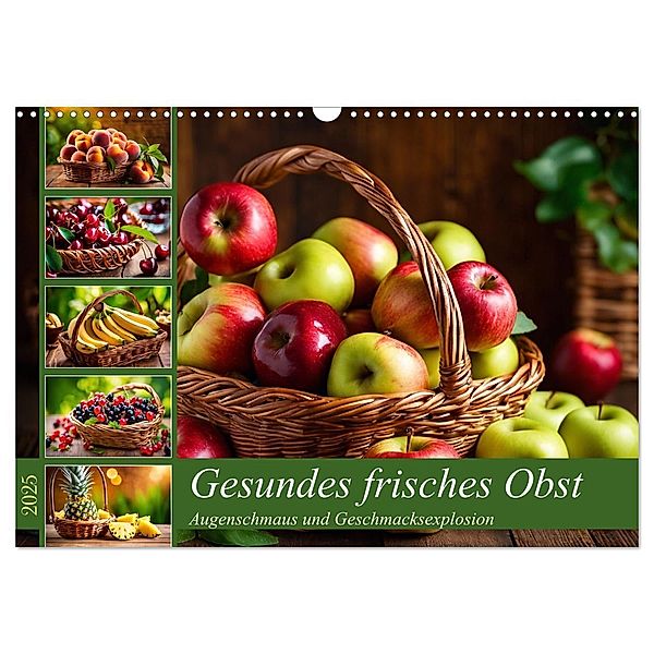 Gesundes frisches Obst (Wandkalender 2025 DIN A3 quer), CALVENDO Monatskalender, Calvendo, Claudia Kleemann