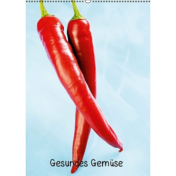 Gesundes Gemüse (Wandkalender immerwährend DIN A2 hoch), Gerhard Kraus
