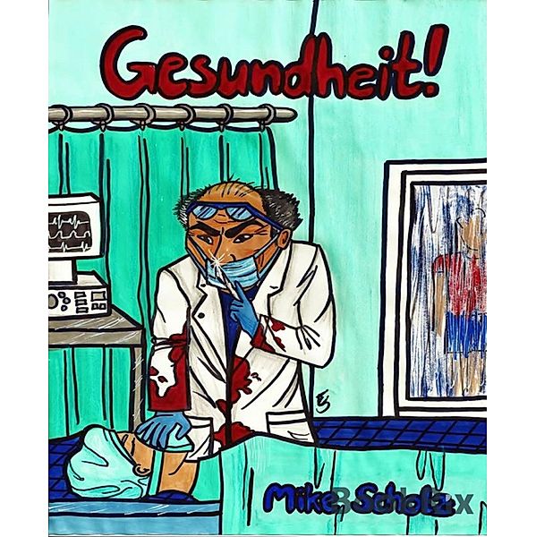 Gesundheit, Mike Scholz