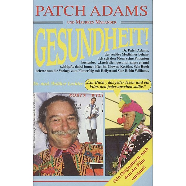 Gesundheit!, Patch Adams, Maureen Mylander