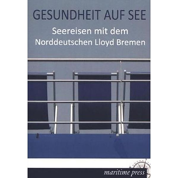 Gesundheit auf See