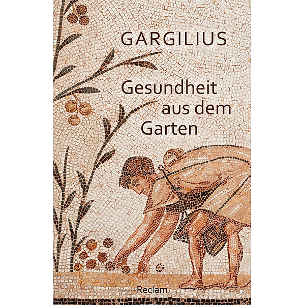 Gesundheit aus dem Garten, Gargilius
