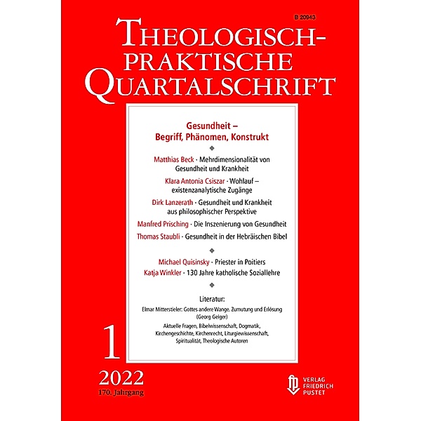 Gesundheit - Begriff, Phänomen, Konstrukt / Theologisch-praktische Quartalschrift