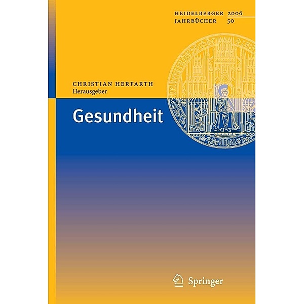 Gesundheit / Heidelberger Jahrbücher Bd.50