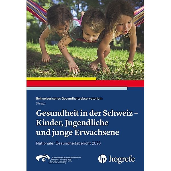 Gesundheit in der Schweiz - Kinder, Jugendliche un