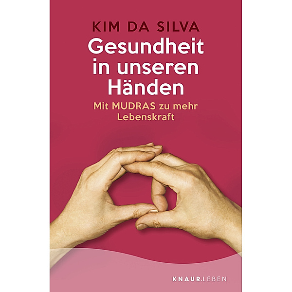 Gesundheit in unseren Händen, Kim da Silva