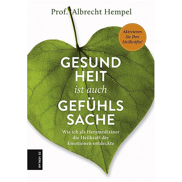 Gesundheit ist auch Gefühlssache, Albrecht Hempel