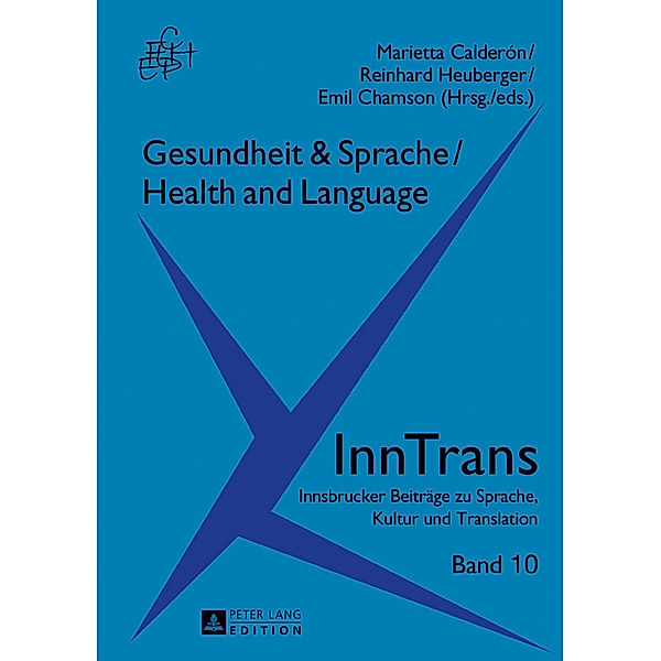 Gesundheit & Sprache / Health & Language, Marietta Calderón Tichy, Reinhard Heuberger, Emil Chamson