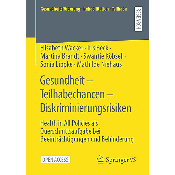 Gesundheit - Teilhabechancen - Diskriminierungsrisiken, Elisabeth Wacker, Iris Beck, Martina Brandt, Swantje Köbsell, Sonia Lippke, Mathilde Niehaus