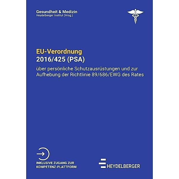 Gesundheit und Medizin / EU-Verordnung 2016/425 (PSA), Heydelberger Institut