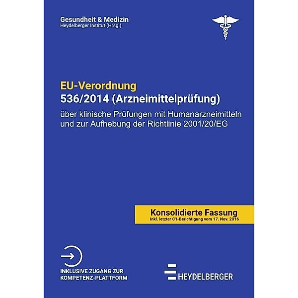 Gesundheit und Medizin / EU-Verordnung 536/2014 (Arzneimittelprüfung), Heydelberger Institut