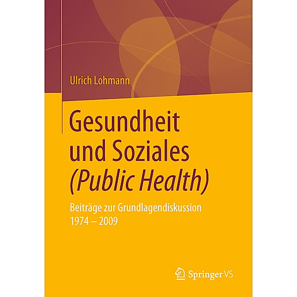 Gesundheit und Soziales (Public Health), Ulrich Lohmann