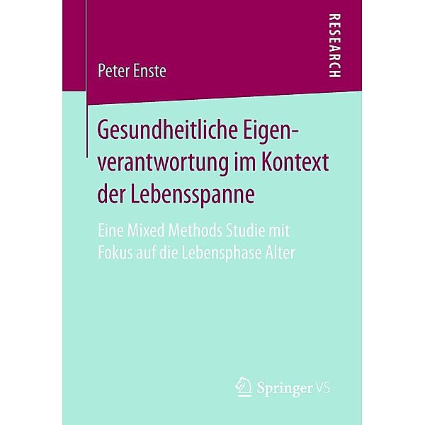 Gesundheitliche Eigenverantwortung im Kontext der Lebensspanne, Peter Enste