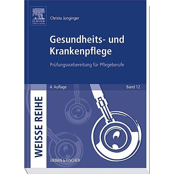 Gesundheits- und Krankenpflege, Christa Junginger