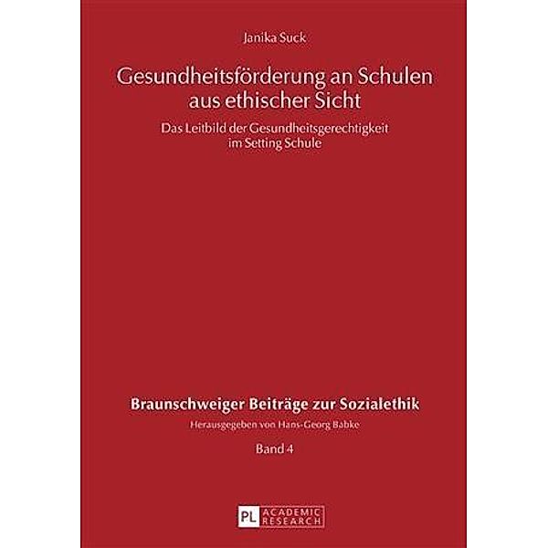 Gesundheitsfoerderung an Schulen aus ethischer Sicht, Janika Suck