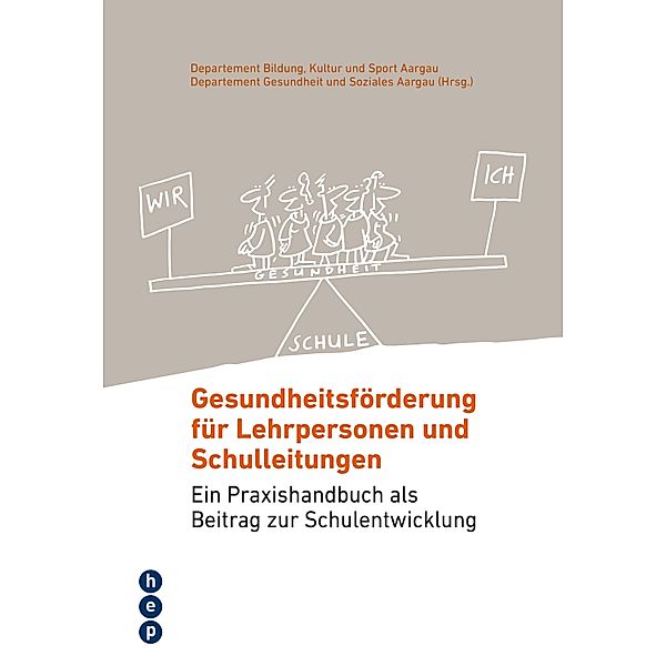 Gesundheitsförderung für Lehrpersonen und Schulleitungen, Kultur und Sport Aargau Departement Bildung