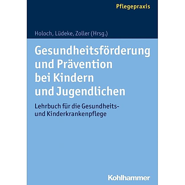 Gesundheitsförderung und Prävention bei Kindern und Jugendlichen