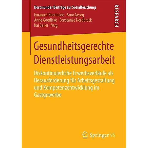 Gesundheitsgerechte Dienstleistungsarbeit / Dortmunder Beiträge zur Sozialforschung