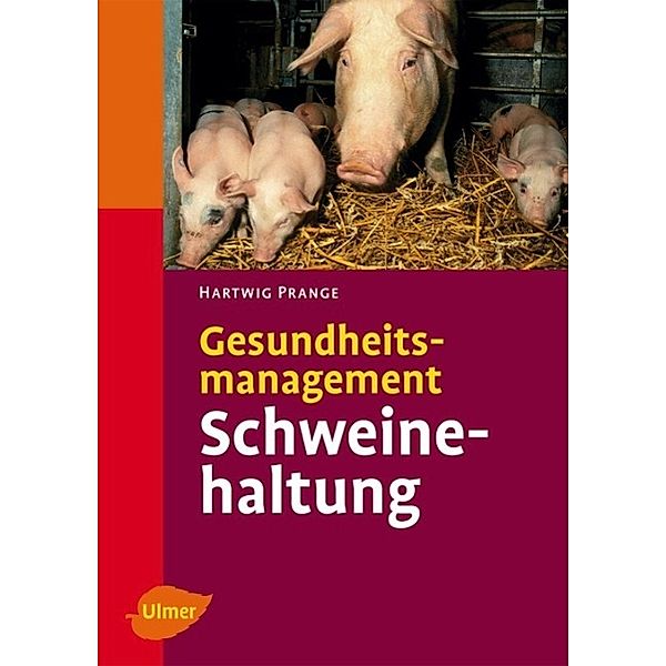 Gesundheitsmanagement Schweinehaltung