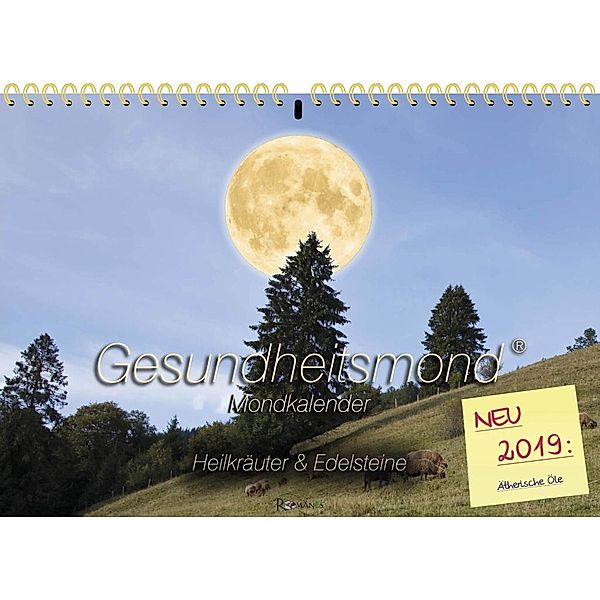 Gesundheitsmond®-Mondkalender 2019, Michael Römer