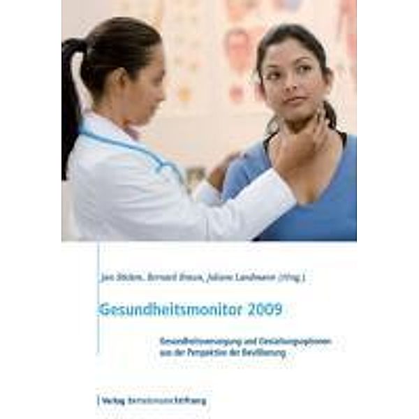 Gesundheitsmonitor 2009 / Gesundheitsmonitor