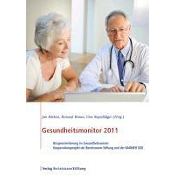Gesundheitsmonitor 2011 / Gesundheitsmonitor
