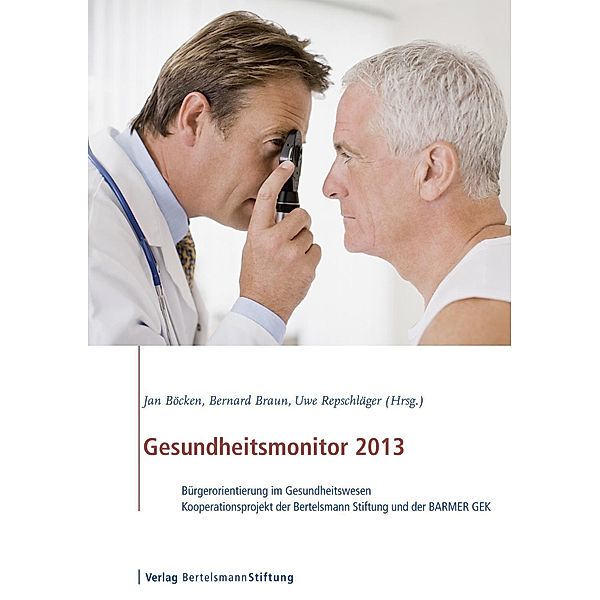 Gesundheitsmonitor 2013 / Gesundheitsmonitor