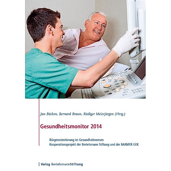 Gesundheitsmonitor 2014 / Gesundheitsmonitor
