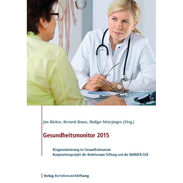 Gesundheitsmonitor 2015 / Gesundheitsmonitor