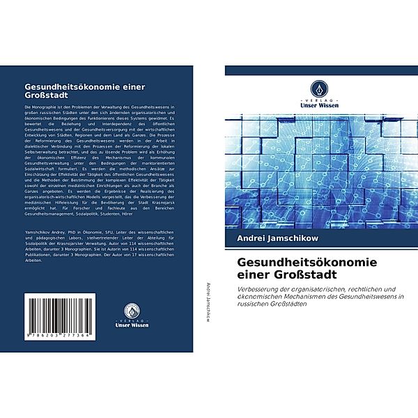 Gesundheitsökonomie einer Grossstadt, Andrei Jamschikow