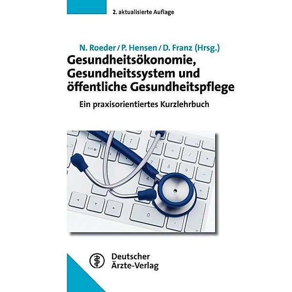 Gesundheitsökonomie, Gesundheitssystem und öffentliche Gesundheitspflege