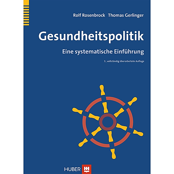 Gesundheitspolitik, Rolf Rosenbrock, Thomas Gerlinger