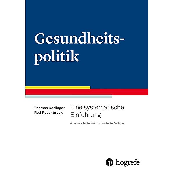 Gesundheitspolitik, Rolf Rosenstock, Thomas Gerlinger