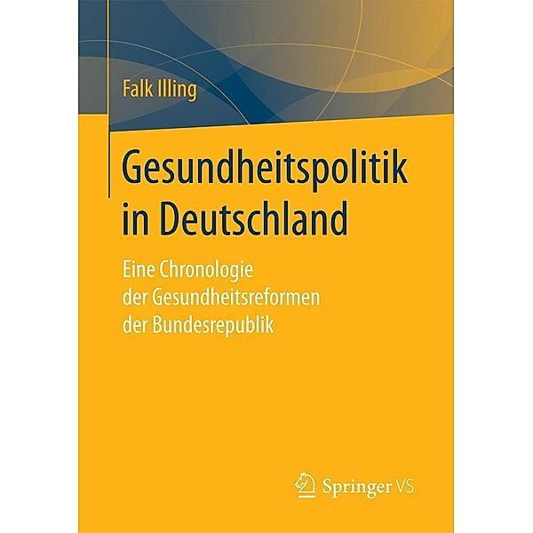 Gesundheitspolitik in Deutschland, Falk Illing