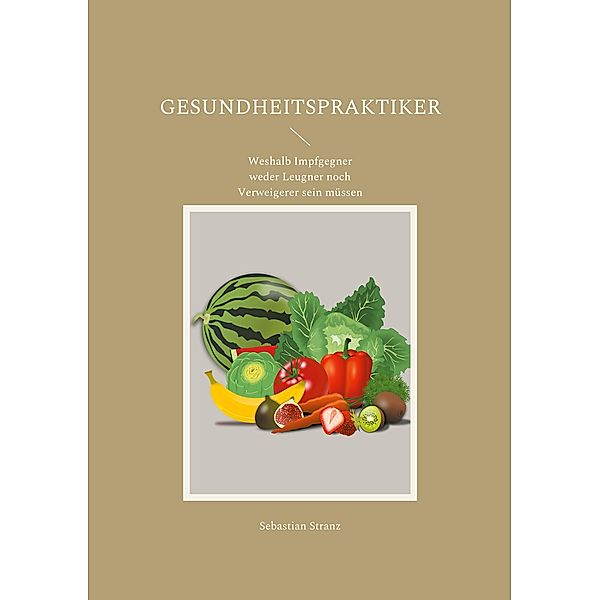 Gesundheitspraktiker, Sebastian Stranz