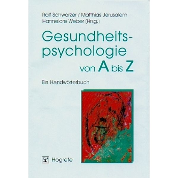 Gesundheitspsychologie von A bis Z