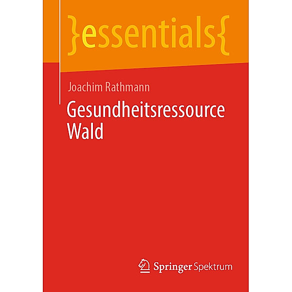 Gesundheitsressource Wald, Joachim Rathmann