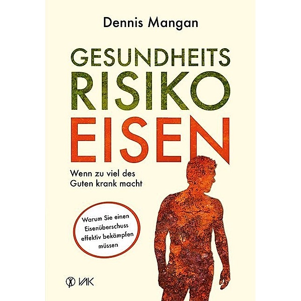 Gesundheitsrisiko Eisen, Dennis Mangan