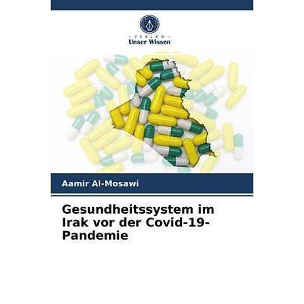 Gesundheitssystem im Irak vor der Covid-19-Pandemie, Aamir Al'-Mosawi