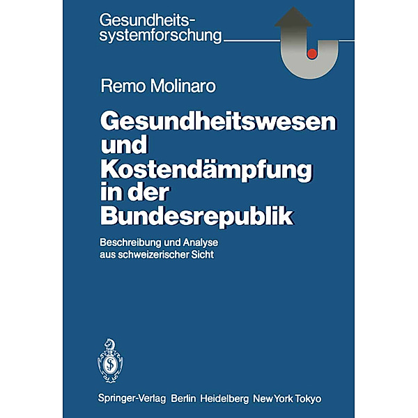 Gesundheitswesen und Kostendämpfung in der Bundesrepublik, Remo Molinaro