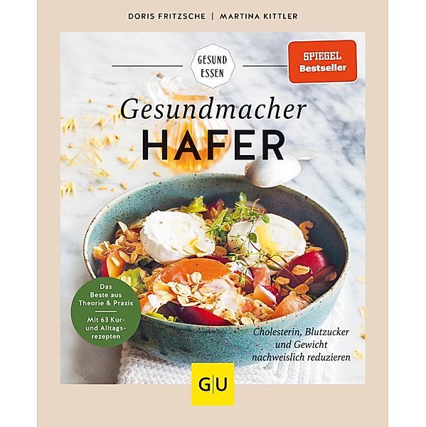 Gesundmacher Hafer / GU Kochen & Verwöhnen Gesund essen, Doris Fritzsche, Martina Kittler