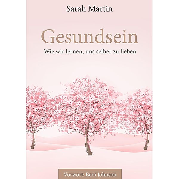 Gesundsein, Sarah Martin