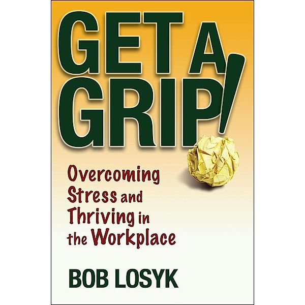 Get a Grip!, Bob Losyk