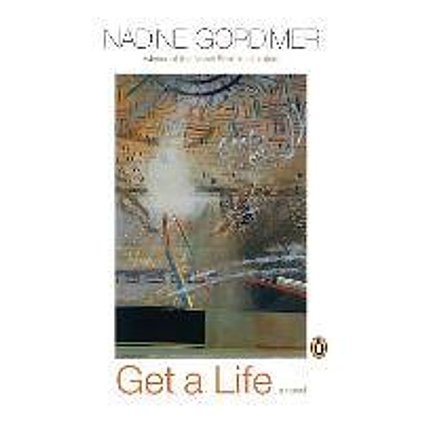 Get a Life, Nadine Gordimer